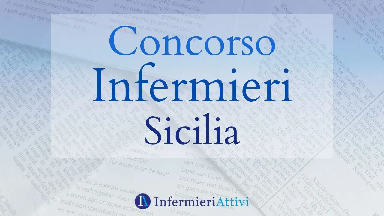 Concorso Infermieri Sicilia: bandi e concorsi per infermieri in Sicilia.