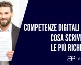 Uomo sorridente con un CV in mano, testo "Competenze digitali e CV: cosa scrivere e le più richieste".