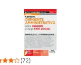 Manuale per il concorso dirigente amministrativo nelle Regioni e negli Enti Locali, con argomenti di diritto e normativa.