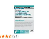 Manuale e quiz per concorsi informatici nella Pubblica Amministrazione, con teoria e simulazioni.