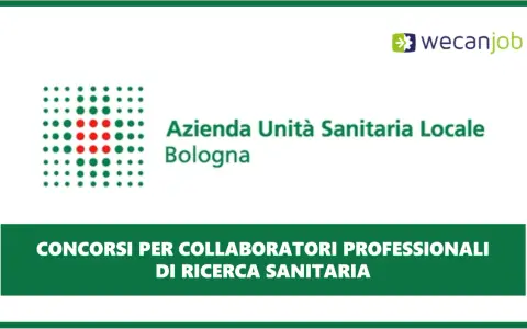 Concorsi per collaboratori professionali sanitari a Bologna.
