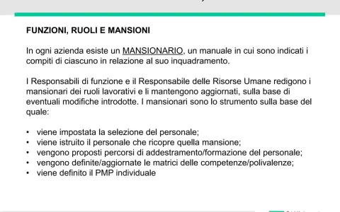 Il mansionario aziendale definisce ruoli e compiti, guidando selezione, formazione e sviluppo del personale.
