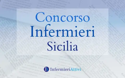 Concorso Infermieri Sicilia: bandi e concorsi per infermieri in Sicilia.