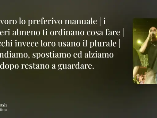 Testo di Marracash: "Il lavoro lo preferivo manuale | i poveri almeno ti ordinano cosa fare | i ricchi invece loro usano il plurale | prendiamo, spostiamo ed alziamo ma dopo restano a guardare." Frasi sul lavoro non apprezzato.