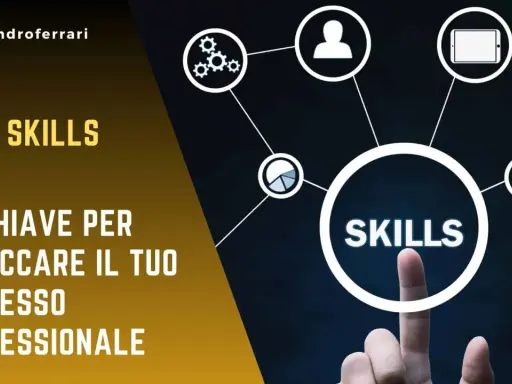 La chiave per sbloccare il tuo successo professionale: una lista di soft skills essenziali.