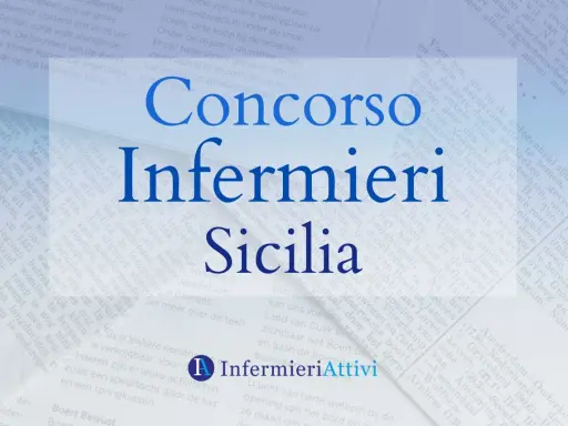 Concorso Infermieri Sicilia: bandi e concorsi per infermieri in Sicilia.