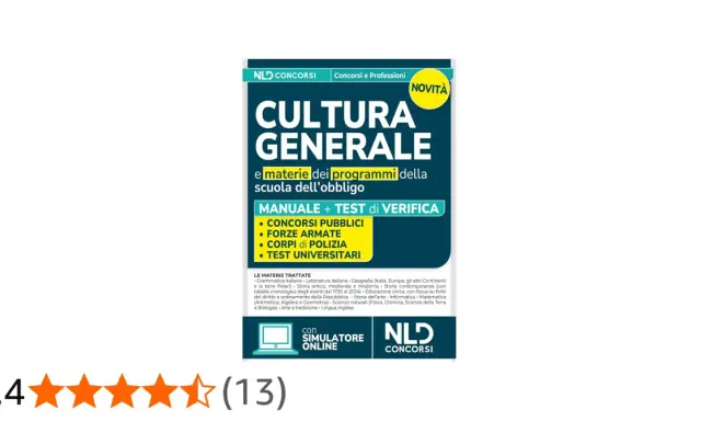 Manuale "Cultura Generale" per concorsi pubblici, forze armate, polizia e test universitari. Include test di verifica e simulatore online.