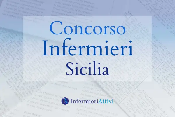 Concorso Infermieri Sicilia: bandi e concorsi per infermieri in Sicilia.